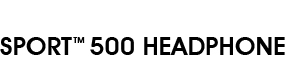Sport TM 500 HEADPHONE
