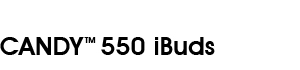 CANDY TM 550 iBUDS 